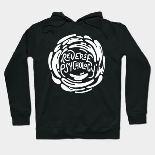 Reverse Psychology Hoodie